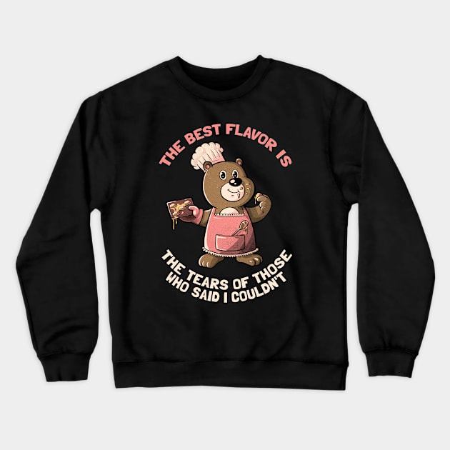 Chef Bear Cooking Quote by Tobe Fonseca Crewneck Sweatshirt by Tobe_Fonseca